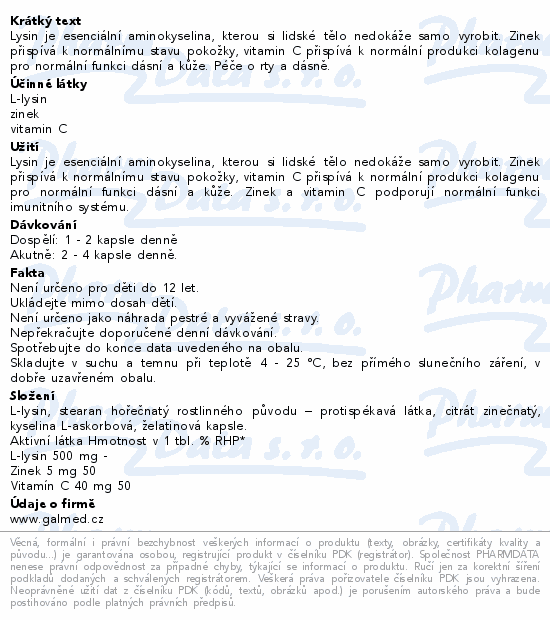 Lysin+zinek+vitamn C cps.20 Galmed