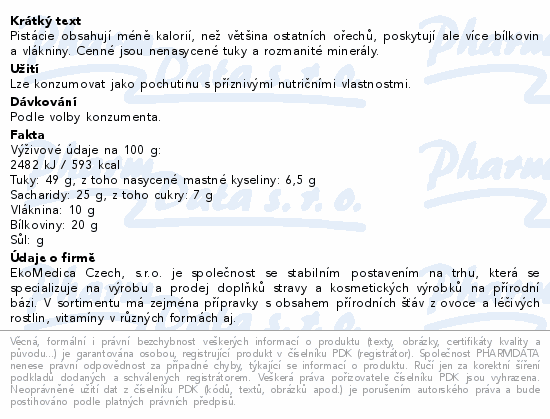 Pistcie loupan nesolen 250g EkoMedica